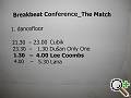 BREAKBEAT CONFERENCE - THE MATCH